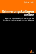 Cover-Bild zum Titel 'Erinnerungskulturen online' von 'Dörte Hein'