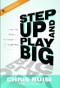 Cover-Bild zum Titel 'Step Up and Play Big' von 'Chris Ruisi'