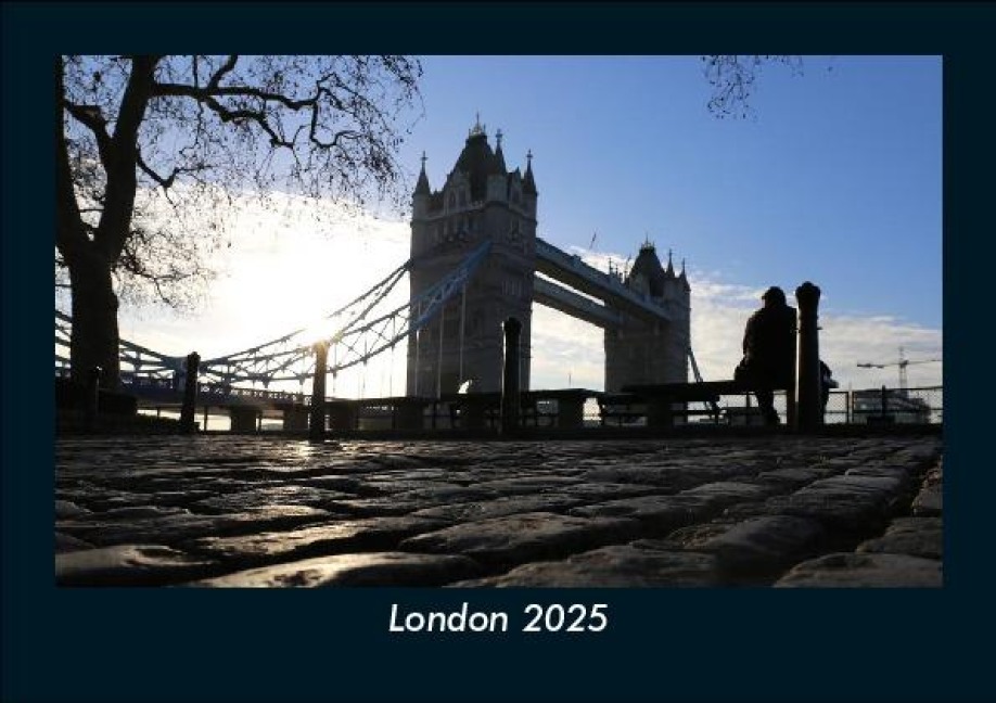 London 2025 Fotokalender DIN A5 - Tobias Becker