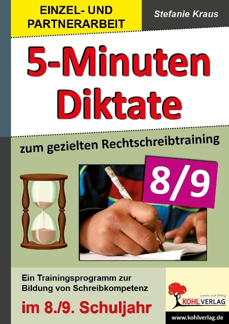 5-Minuten-Diktate zum gezielten Rechtschreibtraining / 8.-9. Schuljahr - Stefanie Kraus