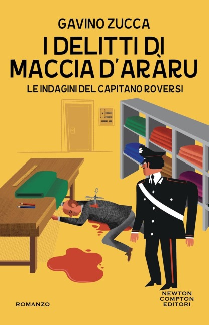 I delitti di Maccia d'aràru. Le indagini del capitano Roversi - Gavino Zucca