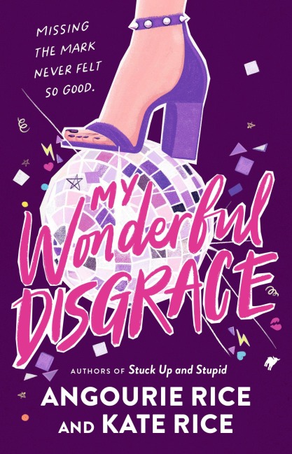 My Wonderful Disgrace - Angourie Rice, Kate Rice