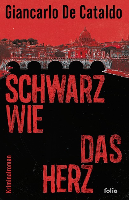 Schwarz wie das Herz - Giancarlo De Cataldo