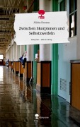Cover-Bild zum Titel 'Zwischen Skorpionen und Selbstzweifeln. Life is a Story - story.one' von 'Mirko Heeren'