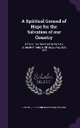 Cover-Bild zum Titel 'A Spiritual Ground of Hope for the Salvation of our Country' von ''