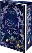 Cover-Bild zum Titel 'The Rebel and the Rose' von 'Catherine Doyle'