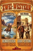 Cover-Bild zum Titel 'Zwei Western: Henryfeuer am Rio Chama / Jerry Peytons Vermächtnis' von 'Ray Forrester, Max Brand'