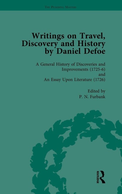 Writings on Travel, Discovery and History by Daniel Defoe, Part I Vol 4 - W R Owens, D W Hayton, P N Furbank