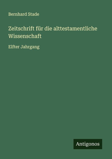 Zeitschrift für die alttestamentliche Wissenschaft - Bernhard Stade