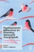 Cover-Bild zum Titel 'Psychoanalytic Reflections on Parenting Teens and Young Adults' von ''