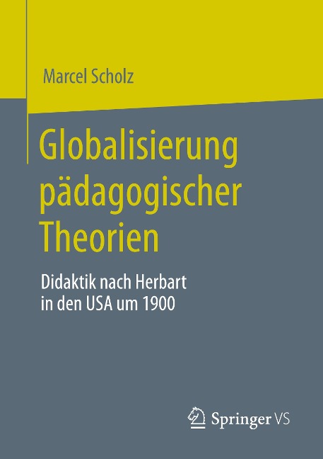 Globalisierung pädagogischer Theorien - Marcel Scholz
