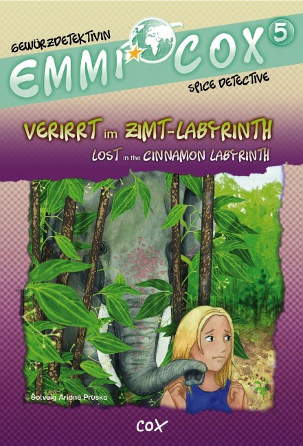 Emmi Cox 5 - Verirrt im Zimt-Labyrinth/Lost in the Cinnamon Labyrinth - Solveig Ariane Prusko