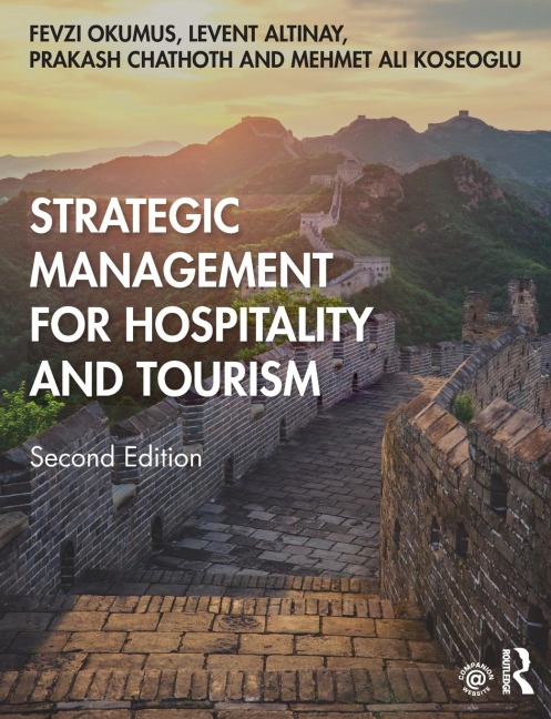 Strategic Management for Hospitality and Tourism - Fevzi Okumus, Prakash Chathoth, Levent Altinay