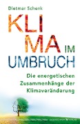 Cover-Bild zum Titel 'Klima im Umbruch' von 'Dietmar Schenk'