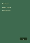 Cover-Bild zum Titel 'Baden-Baden' von 'Max Barack'