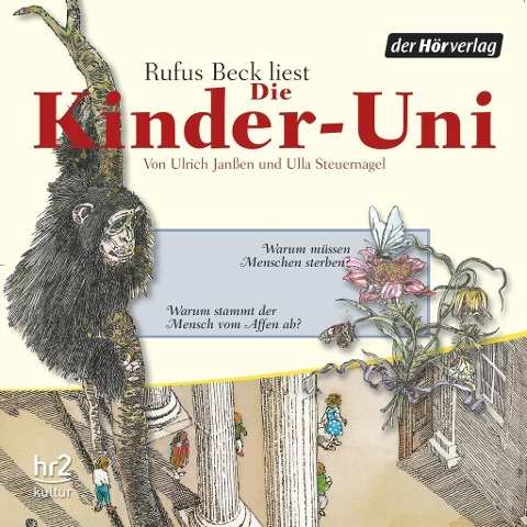 Die Kinder-Uni Bd 1 - 3. Forscher erklären die Rätsel der Welt - Ulrich Janßen, Ulla Steuernagel, Wolfgang Binder