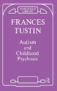 Cover-Bild zum Titel 'Autism and Childhood Psychosis' von 'Frances Tustin'