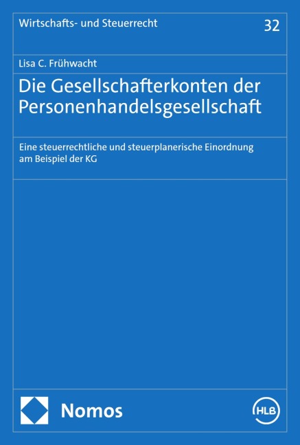 Die Gesellschafterkonten der Personenhandelsgesellschaft - Lisa C. Frühwacht