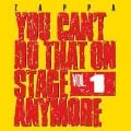 You Can't Do That On Stage Anymore,Vol. 1 - Frank Zappa