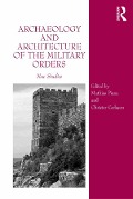 Cover-Bild zum Titel 'Archaeology and Architecture of the Military Orders' von 'Mathias Piana, Christer Carlsson'