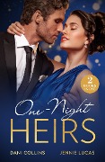 One-Night Heirs - Dani Collins, Jennie Lucas