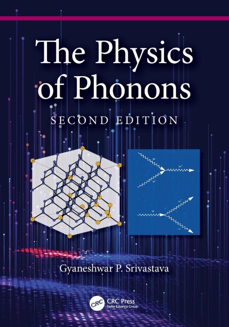 The Physics of Phonons - Gyaneshwar P. Srivastava