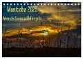 Manitoba 2025 Wenn die Sonne schlafen geht (Tischkalender 2025 DIN A5 quer), CALVENDO Monatskalender - Marianne Drews