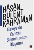 Cover-Bild zum Titel 'Türkiyede Yazinsal Bilincin Olusumu' von 'Hasan Bülent Kahraman'