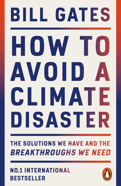 How to Avoid a Climate Disaster - Bill Gates