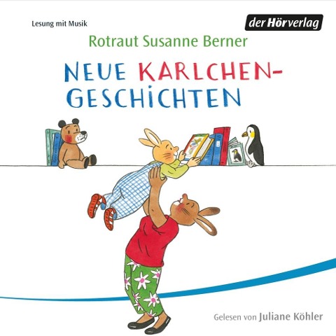 Neue Karlchen-Geschichten - Rotraut Susanne Berner, Kolja Lieven, Martin Scheffler