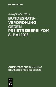 Bundesratsverordnung gegen Preistreiberei vom 8. Mai 1918 - 