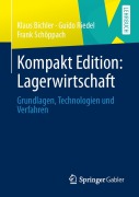 Cover-Bild zum Titel 'Kompakt Edition: Lagerwirtschaft' von 'Klaus Bichler, Frank Schöppach, Guido Riedel'