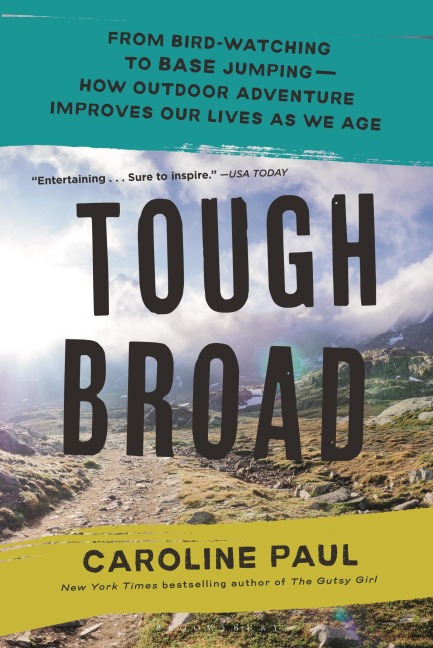 Tough Broad - Caroline Paul