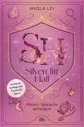 Silvercliff Hall - Hinter Spiegeln gefangen - Aniela Ley