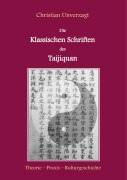 Cover-Bild zum Titel 'Die Klassischen Schriften des Taijiquan' von 'Christian Unverzagt'