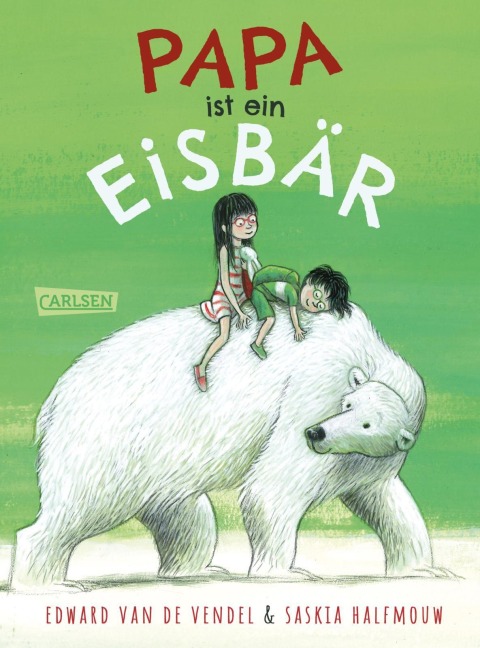 Papa ist ein Eisbär - Edward van de Vendel