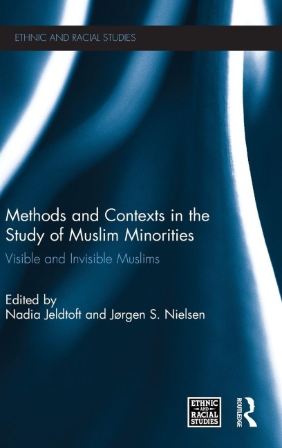 Methods and Contexts in the Study of Muslim Minorities - 