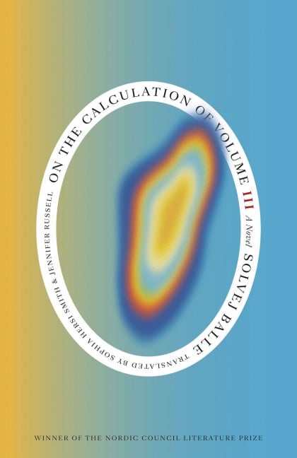 On the Calculation of Volume (Book III) - Solvej Balle
