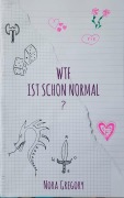 Cover-Bild zum Titel 'WTF ist schon normal?' von 'Nora Gregory'