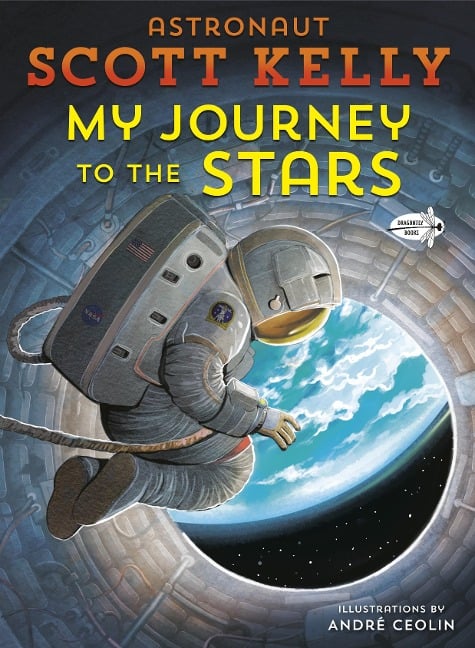 My Journey to the Stars - Scott Kelly