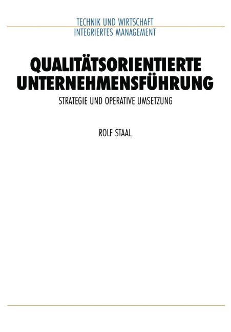 Qualitätsorientierte Unternehmensführung - Rolf Staal