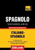 Cover-Bild zum Titel 'Vocabolario Italiano-Spagnolo per studio autodidattico - 9000 parole' von 'Andrey Taranov'