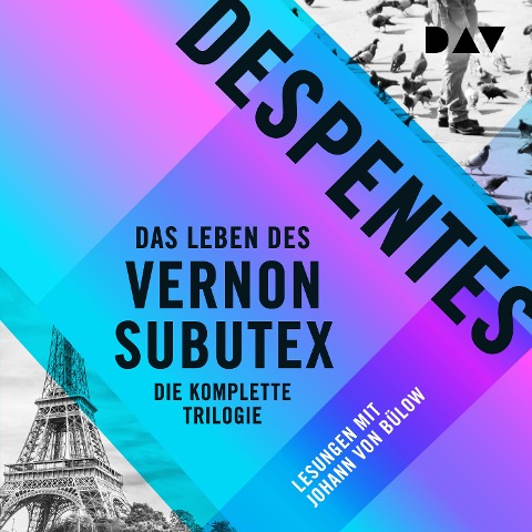 Das Leben des Vernon Subutex ¿ Die komplette Trilogie - Virginie Despentes