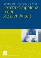 Genderkompetenz in der Sozialen Arbeit - 