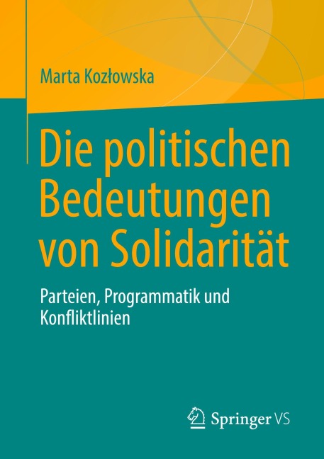 Die politischen Bedeutungen von Solidarität - Marta Koz¿owska