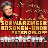 Der Traum des Zaren - Peter & Schwarzmeer Kosaken-Chor Orloff