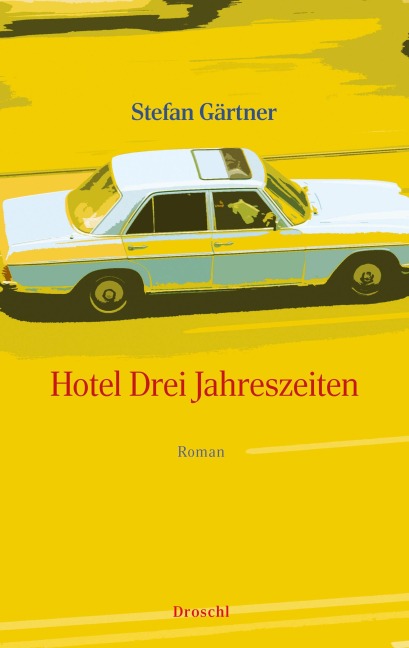 Hotel Drei Jahreszeiten - Stefan Gärtner