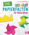 Cover-Bild zum Titel 'Erstes Papierfalten für kleine Hände' von 'Ilse Jung, Karen Lühning'