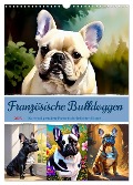 Französische Bulldoggen. Kunstvoll gestaltete Portraits (Wandkalender 2025 DIN A3 hoch), CALVENDO Monatskalender - Steffani Lehmann