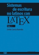 Cover-Bild zum Titel 'Sistemas de escritura no latinos con LATEX 1' von 'Emilio García Buendía'